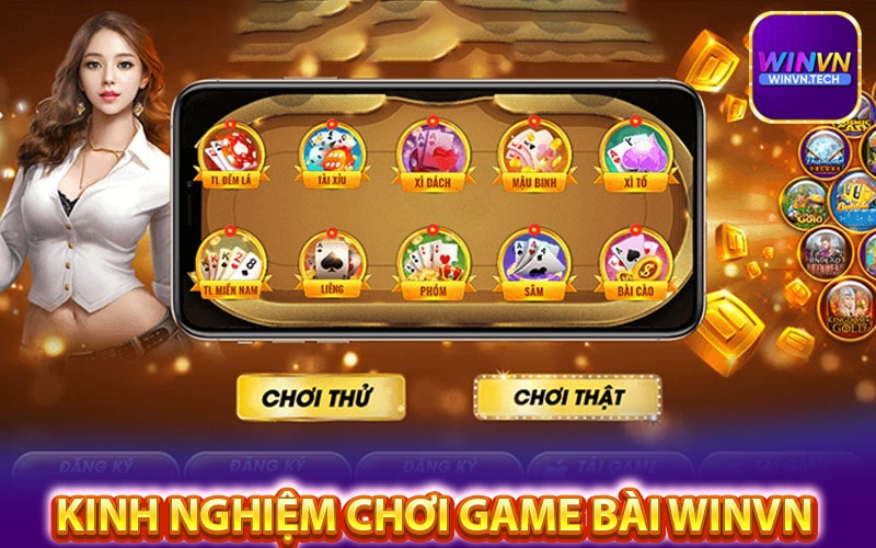 Kinh nghiệm chơi game bài winvn 